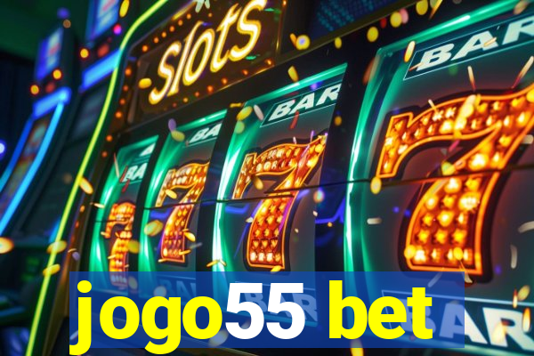 jogo55 bet