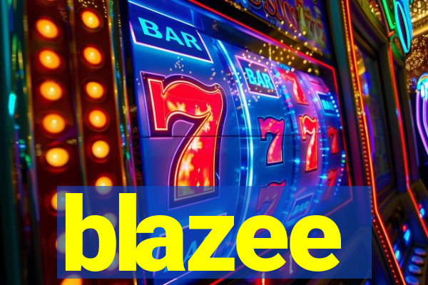 blazee