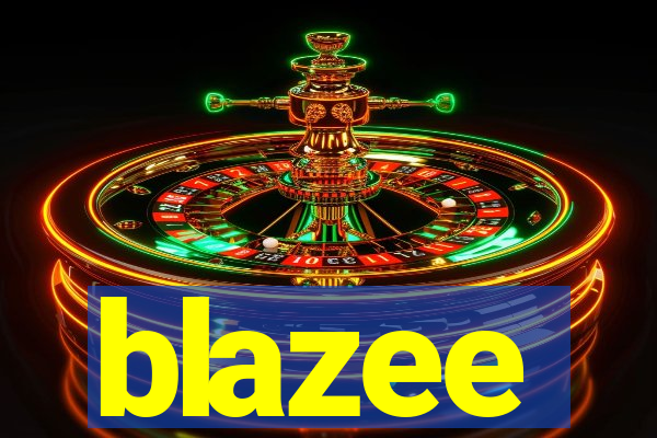 blazee