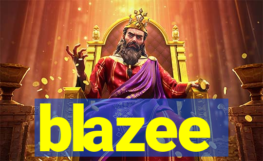 blazee