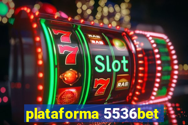 plataforma 5536bet