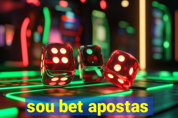 sou bet apostas