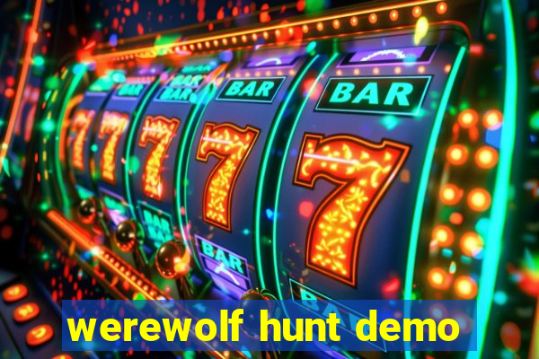 werewolf hunt demo