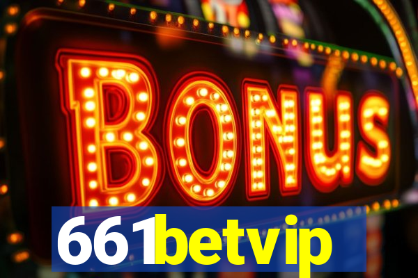 661betvip