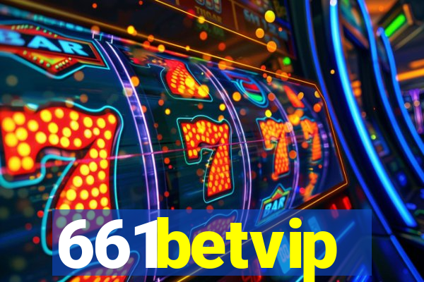 661betvip