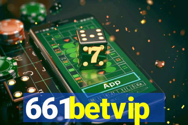 661betvip