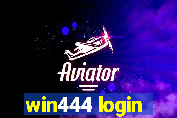 win444 login