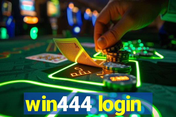 win444 login