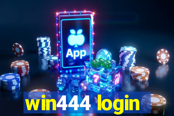 win444 login