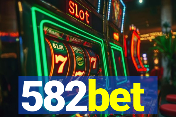 582bet