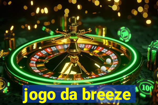 jogo da breeze