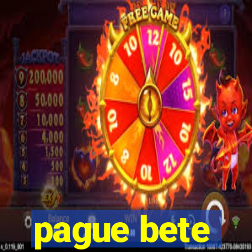 pague bete