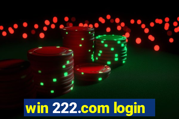 win 222.com login