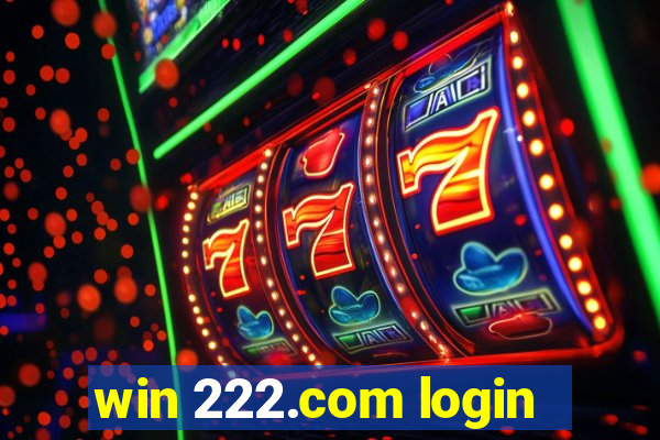 win 222.com login