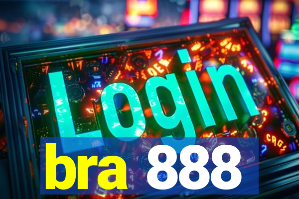 bra 888