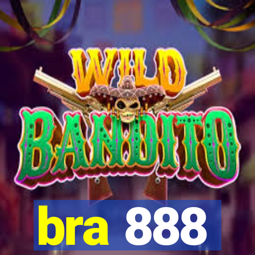 bra 888