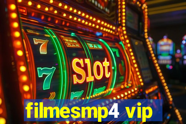 filmesmp4 vip