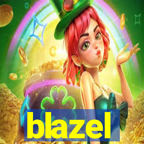 blazel