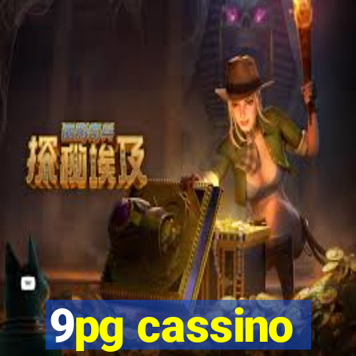 9pg cassino