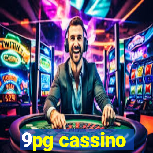 9pg cassino