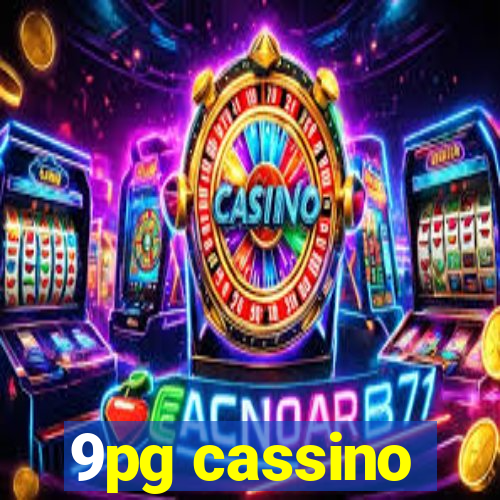 9pg cassino