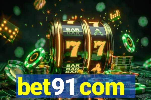 bet91 com