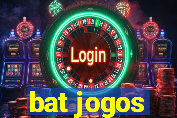 bat jogos