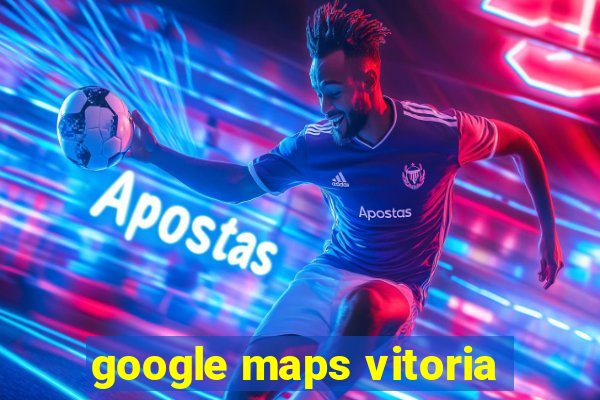 google maps vitoria