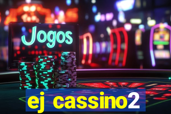 ej cassino2