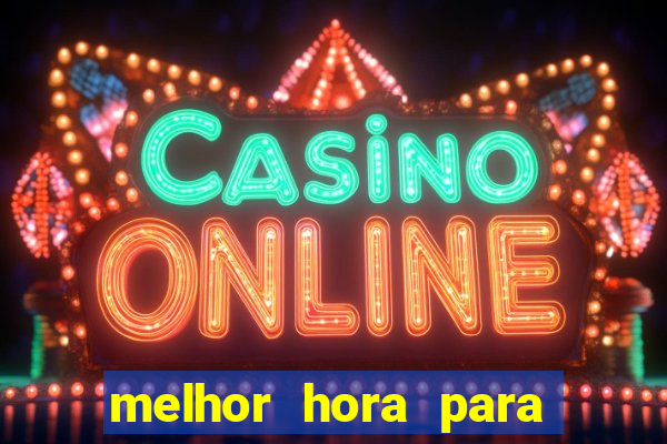 melhor hora para jogar fortune rabbit