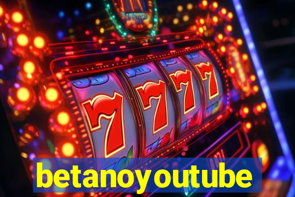 betanoyoutube