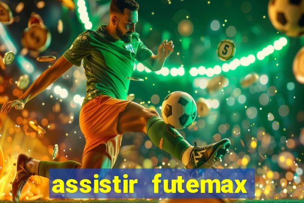 assistir futemax real madrid