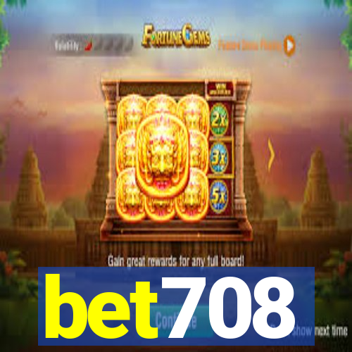 bet708