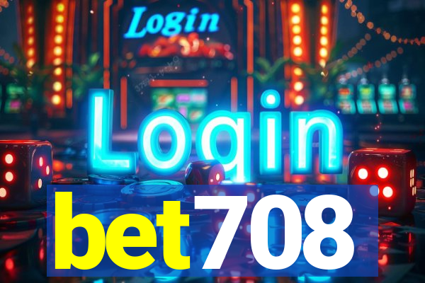 bet708