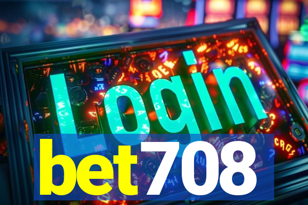 bet708