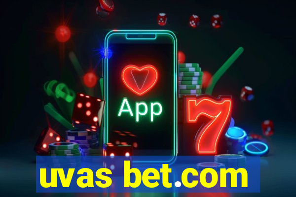 uvas bet.com