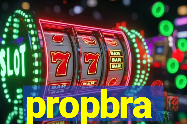 propbra