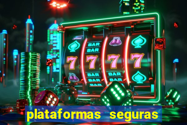 plataformas seguras para jogar fortune tiger