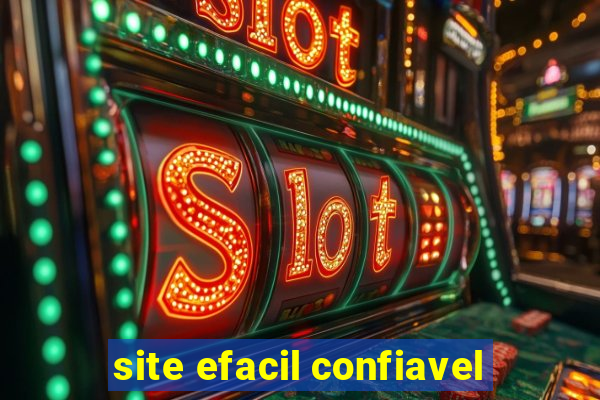 site efacil confiavel