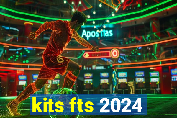 kits fts 2024