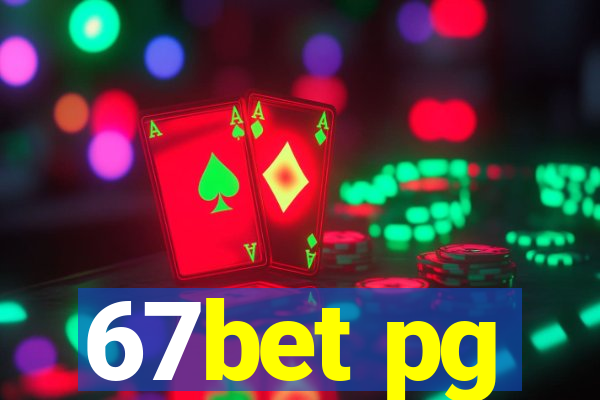 67bet pg