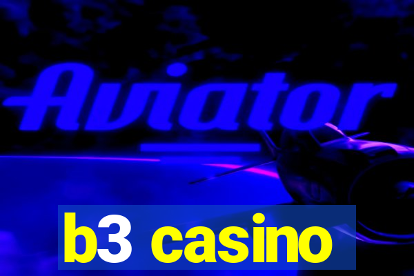 b3 casino