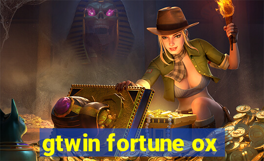 gtwin fortune ox