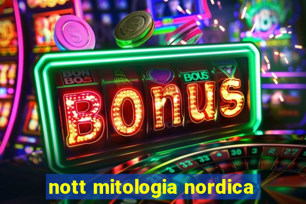 nott mitologia nordica