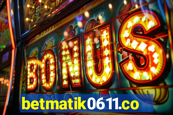 betmatik0611.com