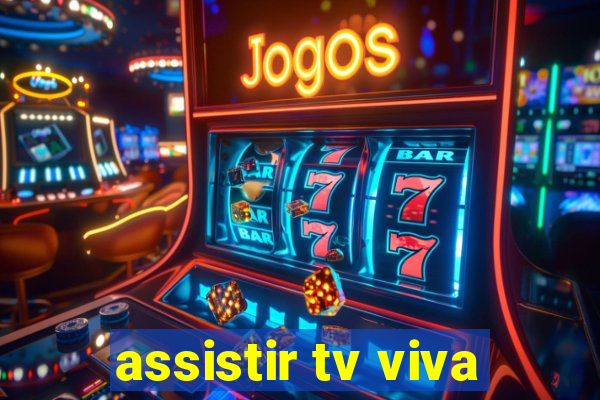 assistir tv viva