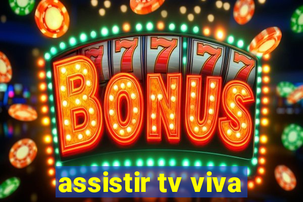 assistir tv viva