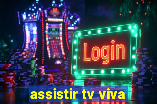 assistir tv viva