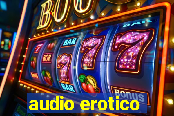 audio erotico