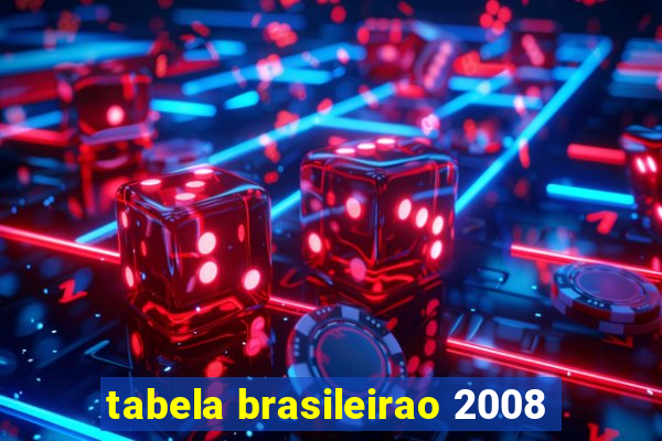 tabela brasileirao 2008